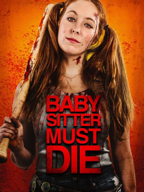 Movie poster for Babysitter Must Die
