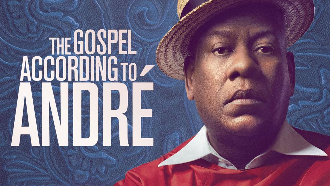 The Gospel According to André