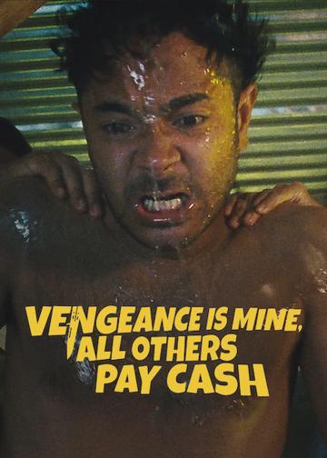 Vengeance Is Mine, All Others Pay Cash poszter