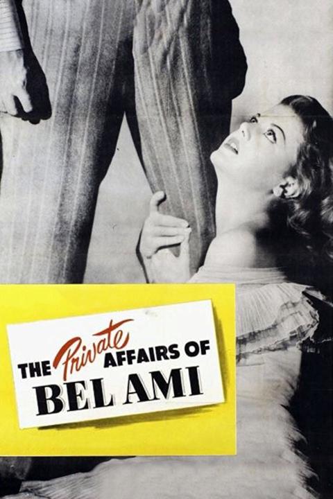 Movie poster for The Private Affairs of Bel Ami