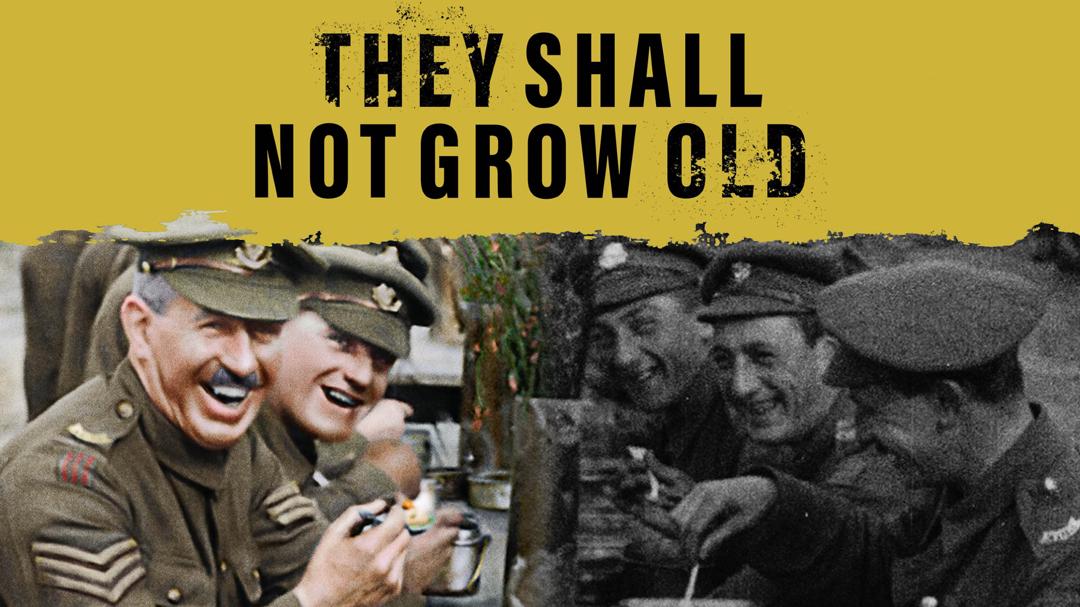 They Shall Not Grow Old