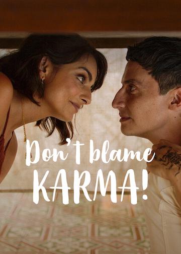 Ne a karmát okold! poszter