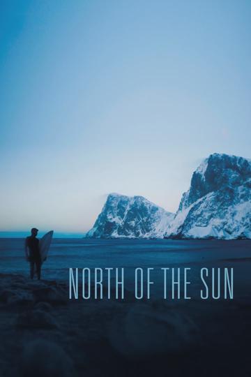 North of the Sun poszter