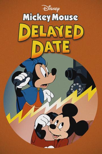 Mickey's Delayed Date poszter