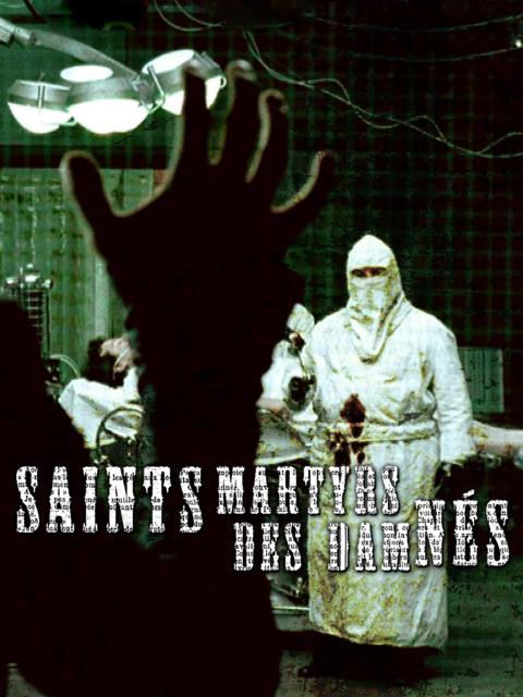 Movie poster for Saint Martyrs of the Damned