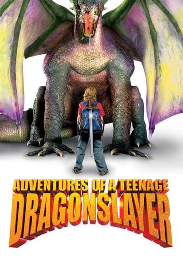Adventures of a Teenage Dragonslayer poszter