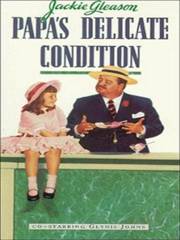 Papa's Delicate Condition poszter
