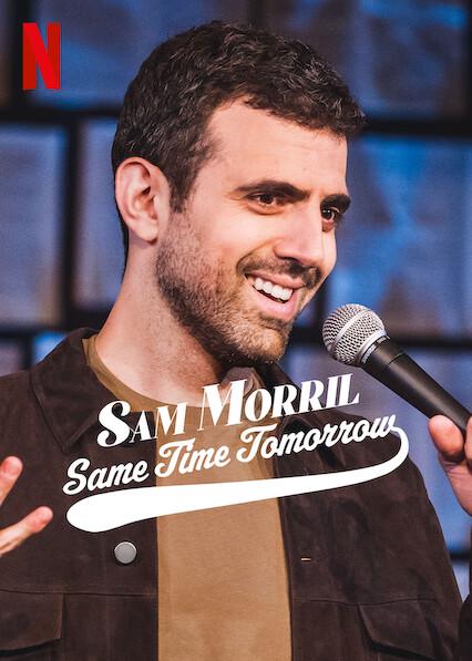 Poster för Sam Morril: Same Time Tomorrow
