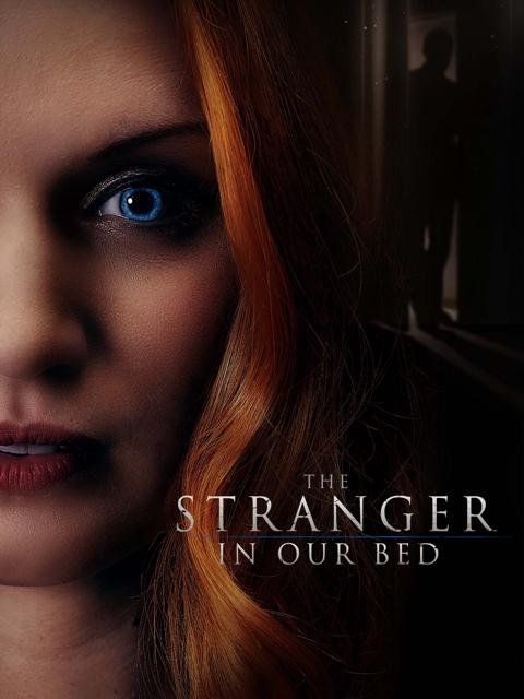 The Stranger in Our Bed