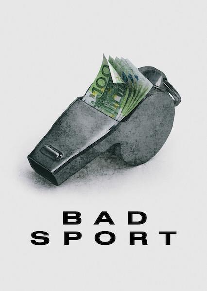 Series poster for Bad Sport
