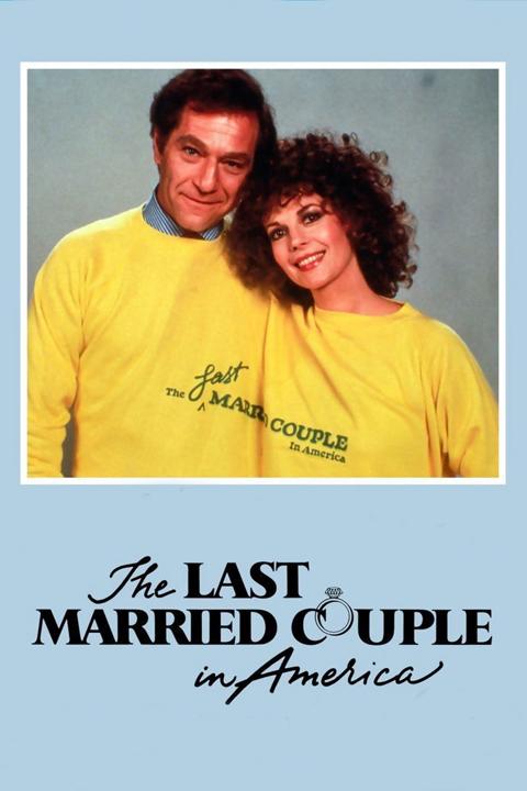 Poster för The Last Married Couple in America