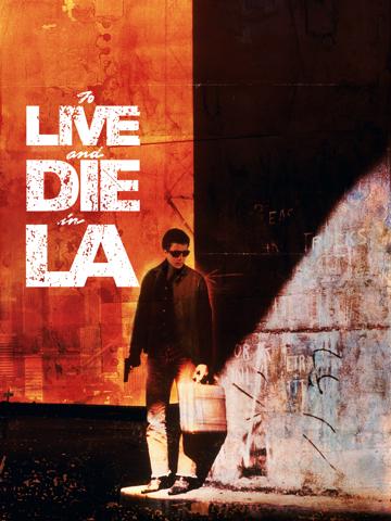 To Live and Die in L.A.
