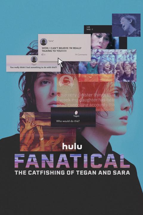 Movie poster for Fanatical: The Catfishing of Tegan and Sara