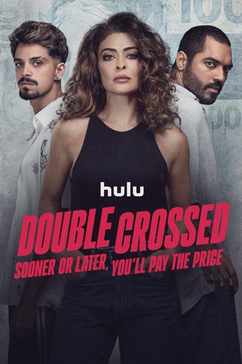 Series poster for Double Crossed: Sooner or Later, You'll Pay the Price
