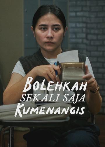 Bolehkah Sekali Saja Kumenangis poszter