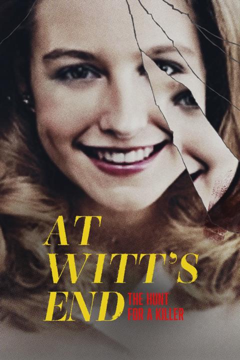 Poster för At Witt's End: The Hunt for a Killer