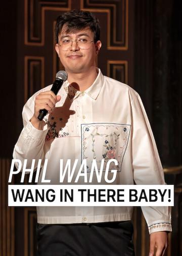 Phil Wang: Wang in There, Baby! poszter