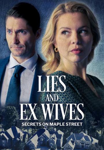 Lies and Ex Wives: Secrets on Maple Street
