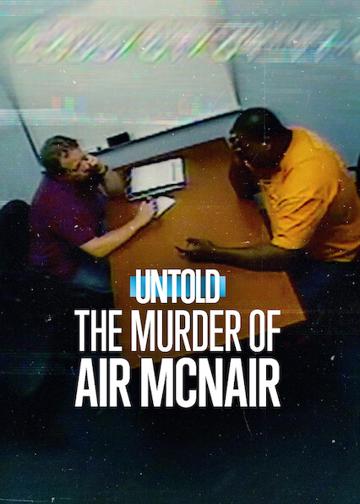 Első kézből: Az Air McNair-gyilkosság poszter
