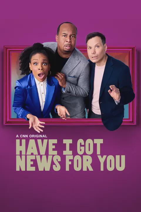 Have I Got News for You