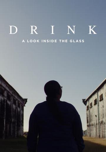 Drink: A Look Inside the Glass
