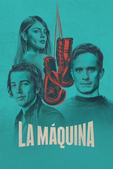 La Máquina: Boksz életre-halálra poszter