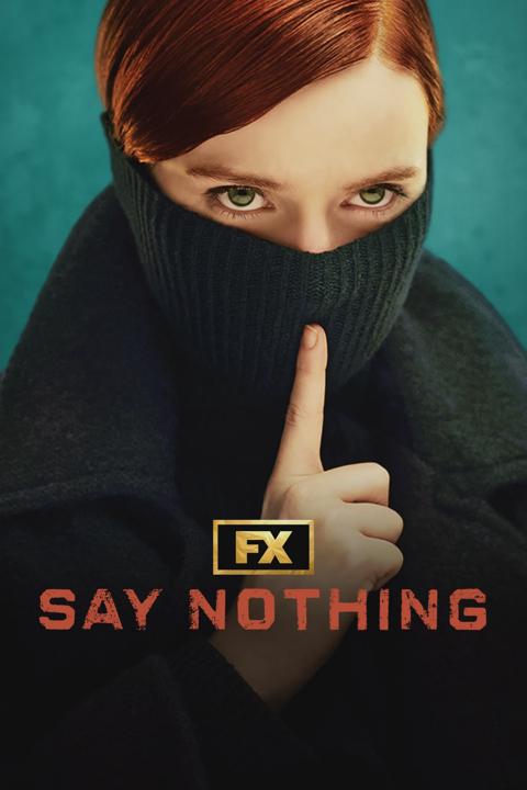 Poster för Say Nothing
