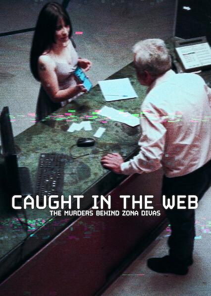 Series poster for Caught in the Web: The Murders Behind Zona Divas