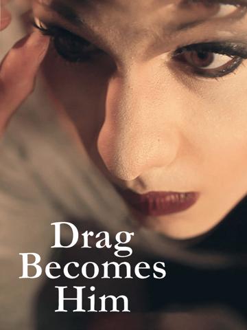 Drag Becomes Him poszter