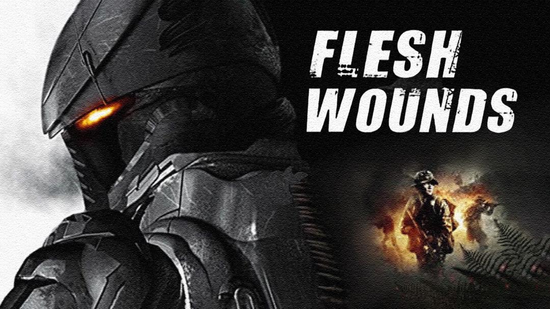 Flesh Wounds
