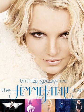 Britney Spears Live - The Femme Fatale Tour poszter
