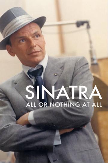 Sinatra: All or Nothing at All poszter