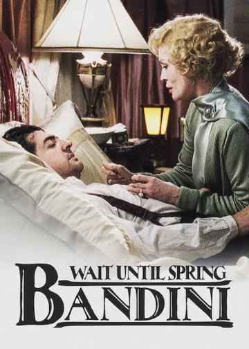 Wait Until Spring, Bandini poszter