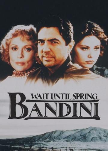 Wait Until Spring, Bandini poszter