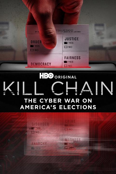 Movie poster for Kill Chain: The Cyber War on America's Elections