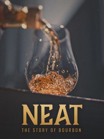 Neat: The Story of Bourbon poszter
