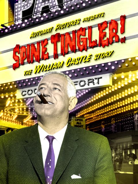 Movie poster for Spine Tingler! The William Castle Story
