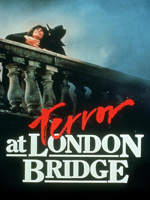 Movie poster for Terror at London Bridge