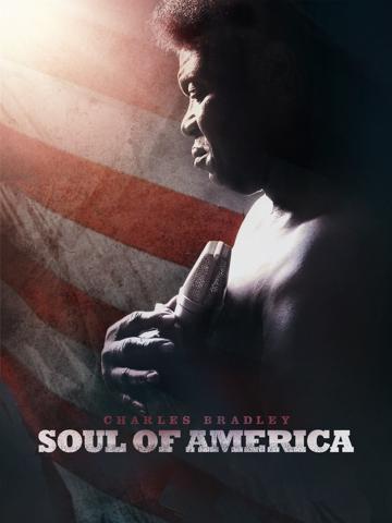 Charles Bradley: Soul of America poszter