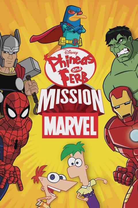 Movie poster for Phineas and Ferb: Mission Marvel