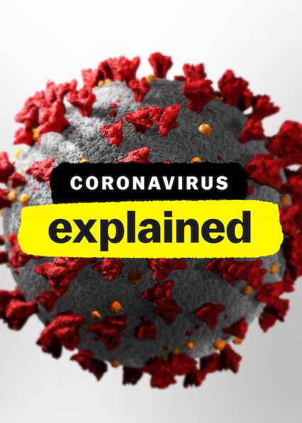 Series poster for Coronavirus, Explained