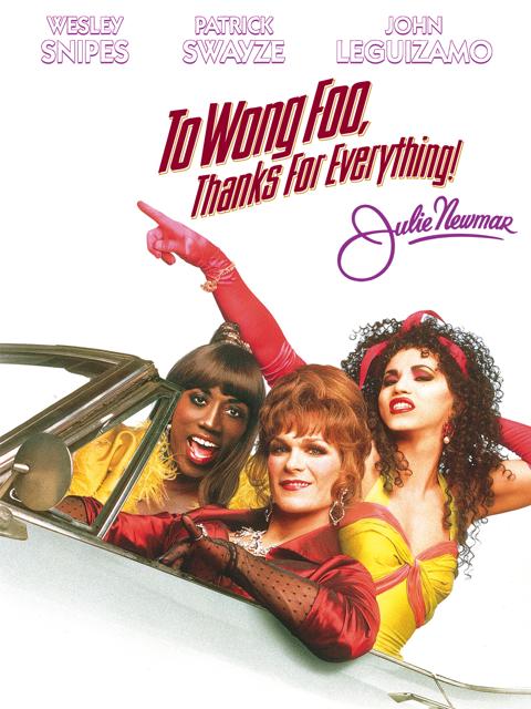 To Wong Foo, Thanks for Everything! Julie Newmar