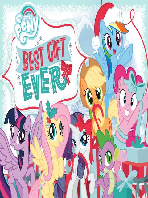 My Little Pony: Best Gift Ever