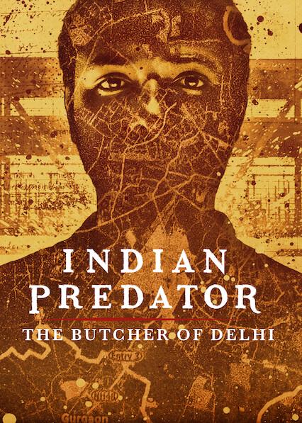 Poster för Indian Predator: The Butcher of Delhi
