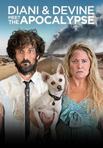 Diani and Devine Meet the Apocalypse poszter