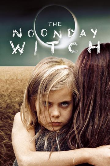 The Noonday Witch poszter