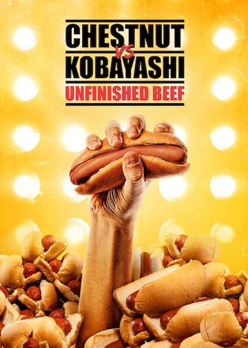 Chestnut vs. Kobayashi: Unfinished Beef poszter