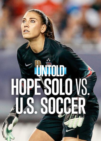 Movie poster for Untold: Hope Solo vs. U.S. Soccer