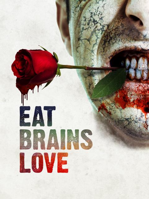 Poster för Eat Brains Love