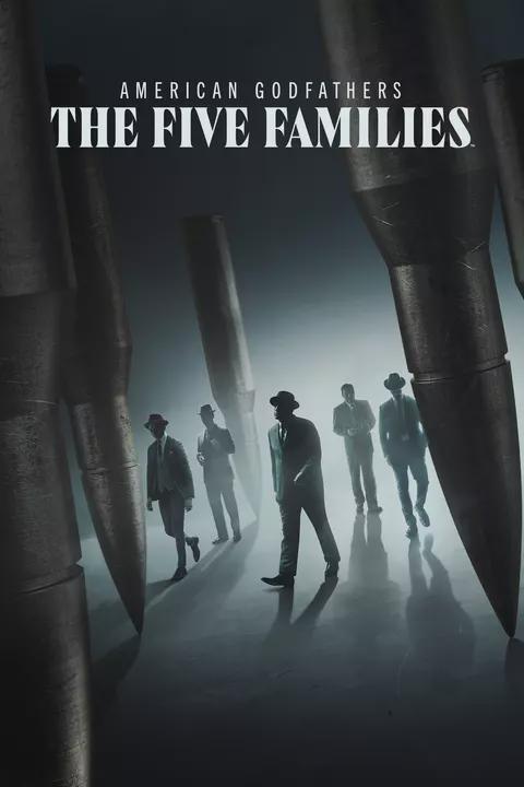American Godfathers: The Five Families